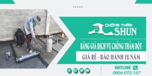 Bảng giá dịch vụ chống thấm dột tại Tân Bình | Bảo hành 12 Năm