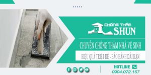 Chuyên chống thấm nhà vệ sinh tại Lâm Đồng【BH 15 năm】