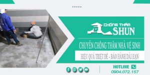 Chuyên chống thấm nhà vệ sinh tại Nha Trang【BH 15 năm】