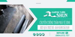 Chuyên nhận chống thấm nhà vệ sinh tại Tân Uyên – BH 15 năm