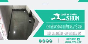Chuyên nhận chống thấm nhà vệ sinh tại Tp Bà Rịa – BH 15 năm