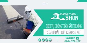 Báo giá chống thấm sân thượng tại Củ Chi【Chỉ từ 55k/m²】