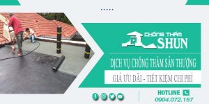 Báo giá chống thấm sân thượng tại Long Thành【Chỉ từ 55k/m²】