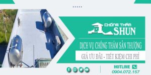 Báo giá chống thấm sân thượng tại Quận 11【Chỉ từ 55k/m²】