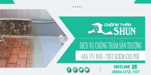 Báo giá chống thấm sân thượng tại Quận 6【Chỉ từ 55k/m²】