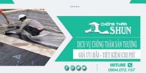 Báo giá chống thấm sân thượng tại Thủ Dầu Một【Chỉ từ 55k/m²】